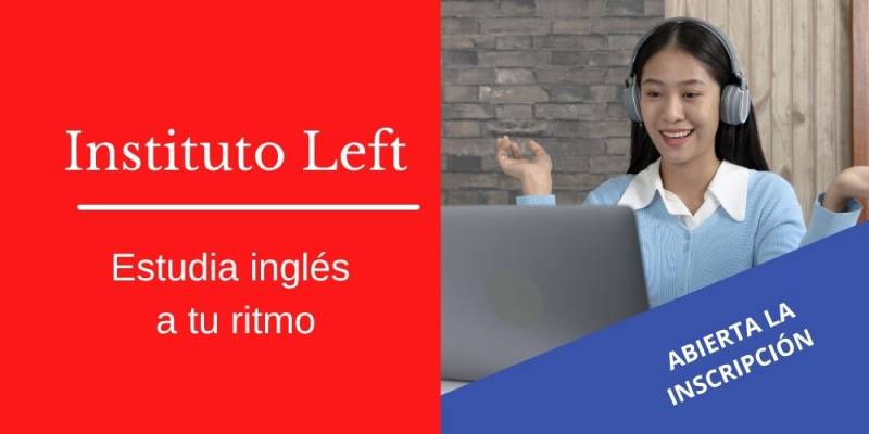 Instituto Left: los mejores cursos de inglés online para aprender a tu propio ritmo